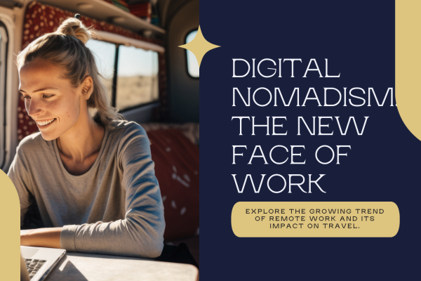 Digital Nomadism
